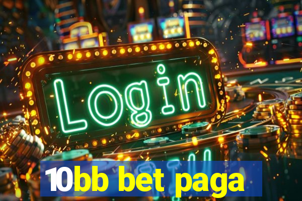 10bb bet paga